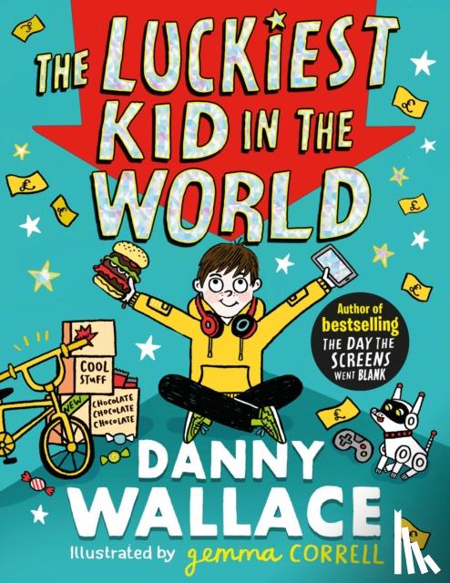 Wallace, Danny - The Luckiest Kid in the World