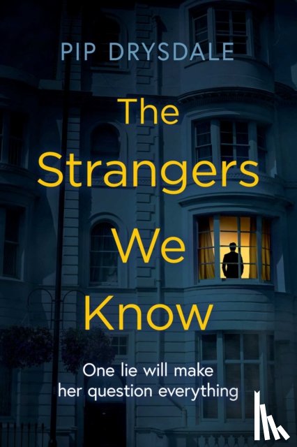 Drysdale, Pip - The Strangers We Know