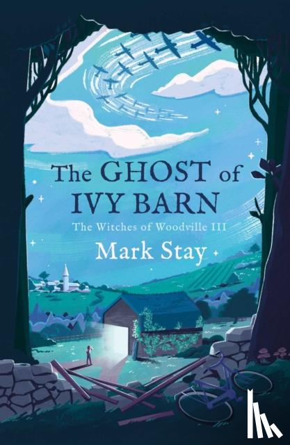Stay, Mark - The Ghost of Ivy Barn