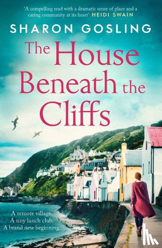 Gosling, Sharon - The House Beneath the Cliffs