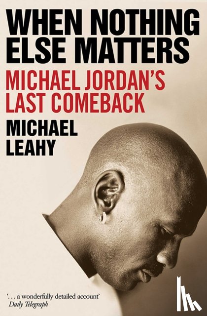 Leahy, Michael - When Nothing Else Matters
