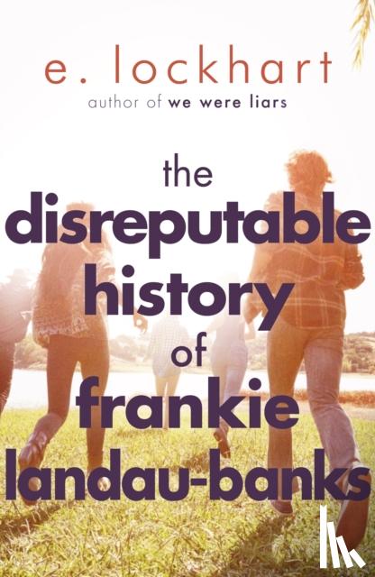 Lockhart, E. - The Disreputable History of Frankie Landau-Banks