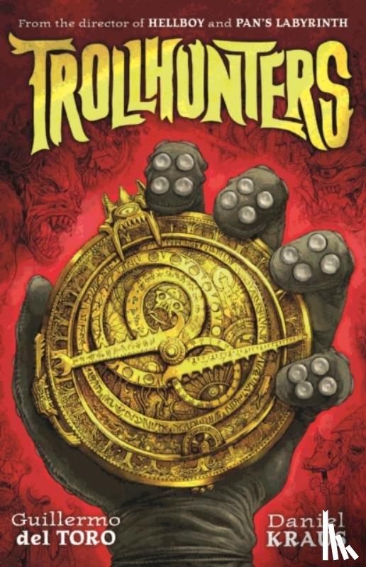 Toro, Guillermo Del, Kraus, Daniel - Trollhunters