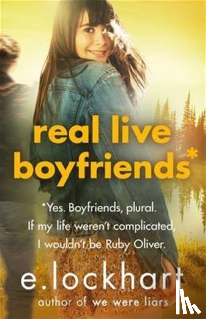 Lockhart, E. - Ruby Oliver 4: Real Live Boyfriends