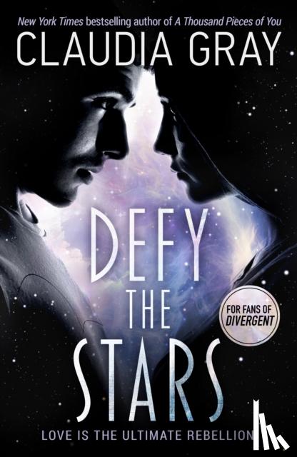 Gray, Claudia - Defy the Stars
