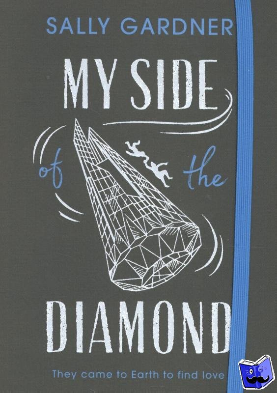 Gardner, Sally - My Side of the Diamond