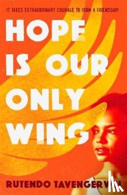 Tavengerwei, Rutendo - Hope is our Only Wing
