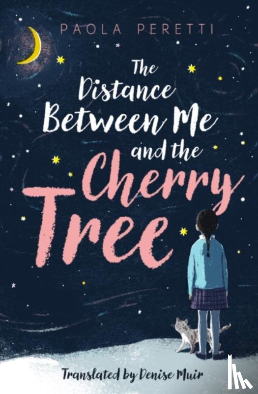 Peretti, Paola - The Distance Between Me and the Cherry Tree