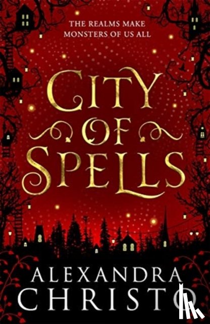 Christo, Alexandra - City of Spells (sequel to Into the Crooked Place)