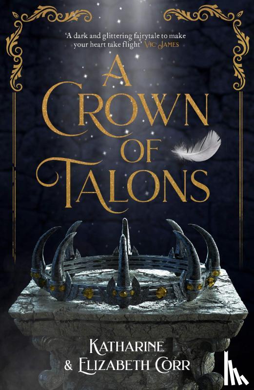 Katharine Corr, Elizabeth Corr - A Crown of Talons