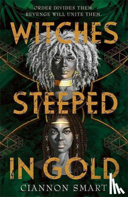 Smart, Ciannon - Witches Steeped in Gold