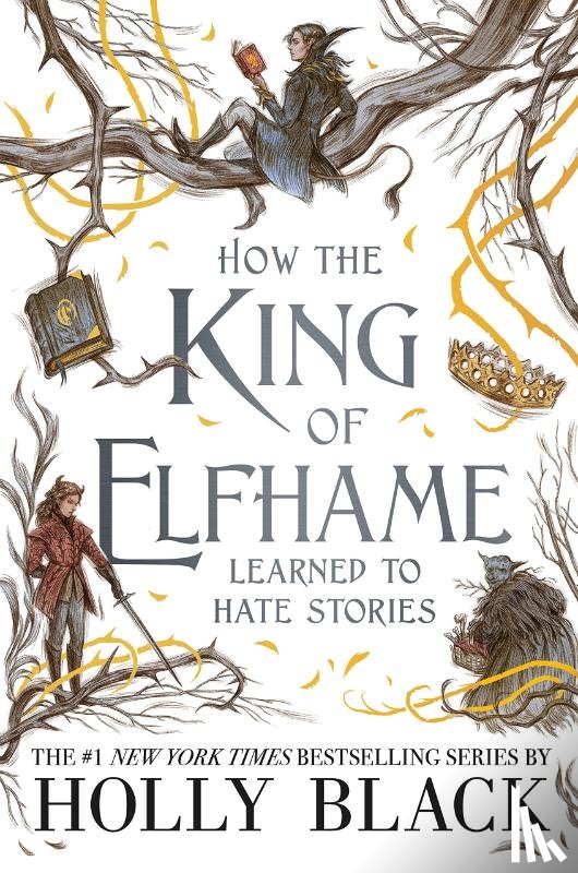 Black, Holly - How the King of Elfhame Learned to Hate Stories
