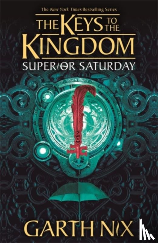 Nix, Garth - Superior Saturday: The Keys to the Kingdom 6
