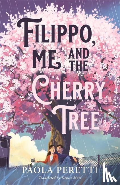 Peretti, Paola - Filippo, Me and the Cherry Tree