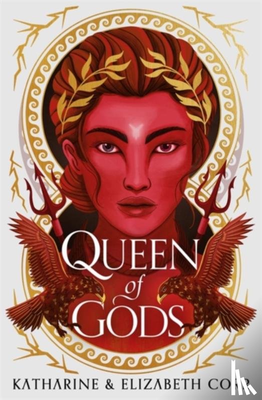 Corr, Katharine & Elizabeth - Queen of Gods (House of Shadows 2)