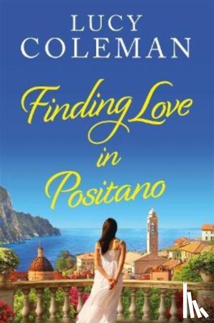 Coleman, Lucy - Finding Love in Positano