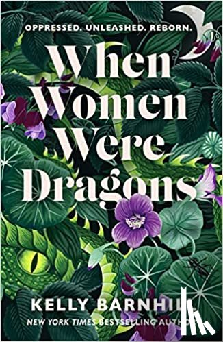 Barnhill, Kelly - When Women Were Dragons