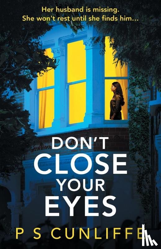 Cunliffe, P S - Don't Close Your Eyes