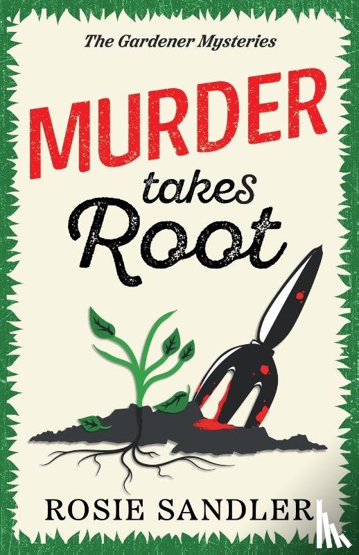 Sandler, Rosie - Murder Takes Root