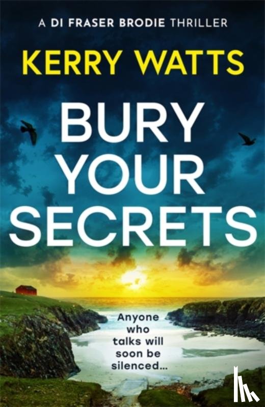 Watts, Kerry - Bury Your Secrets