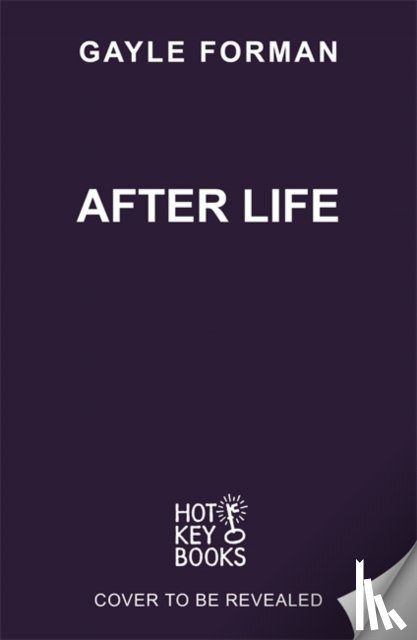Gayle Forman Inc. - After Life