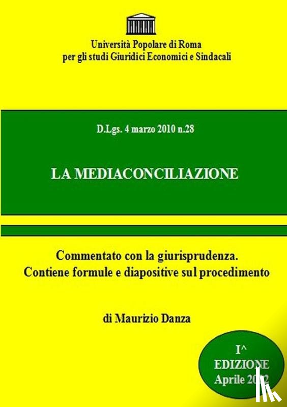 Danza, Maurizio - LA MEDIACONCILIAZIONE