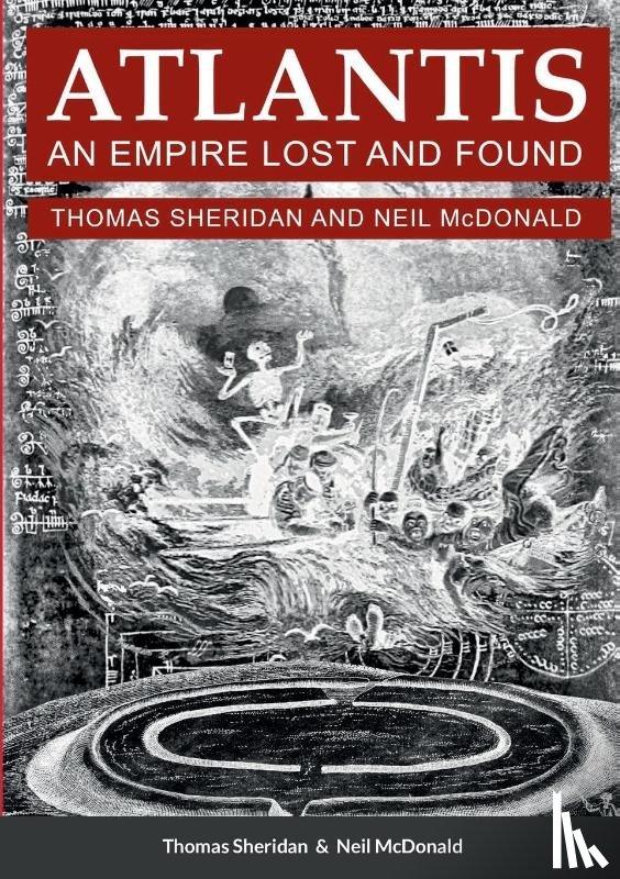 McDonald, Neil, Sheridan, Thomas - Atlantis, An Empire Lost and Found