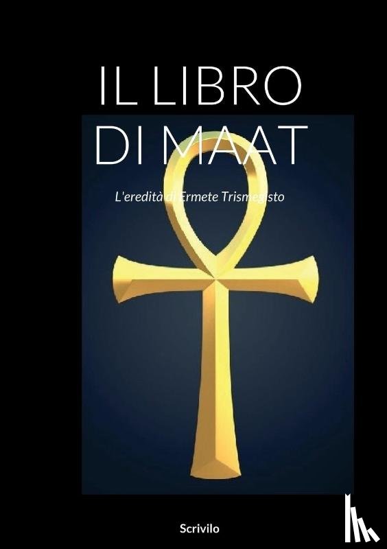 La Escriba - Il Libro Di Maat