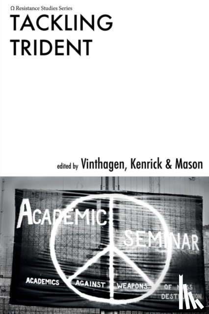 Vinthagen, Stellan, Kenrick, Justin, Mason, Kelvin - Tackling Trident