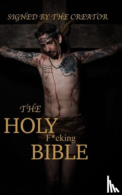 Shaw, Matt - The Holy F*cking Bible