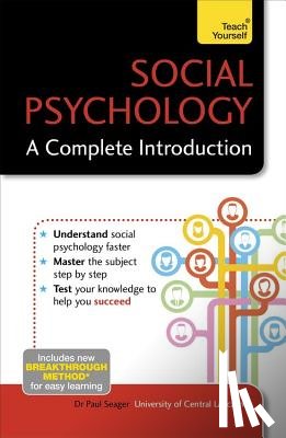 Seager, Paul - Social Psychology: A Complete Introduction: Teach Yourself