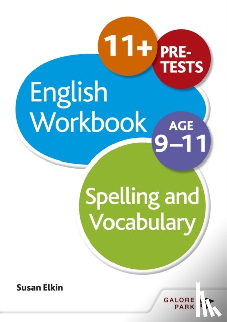 Elkin, Susan - Spelling & Vocabulary Workbook Age 9-11