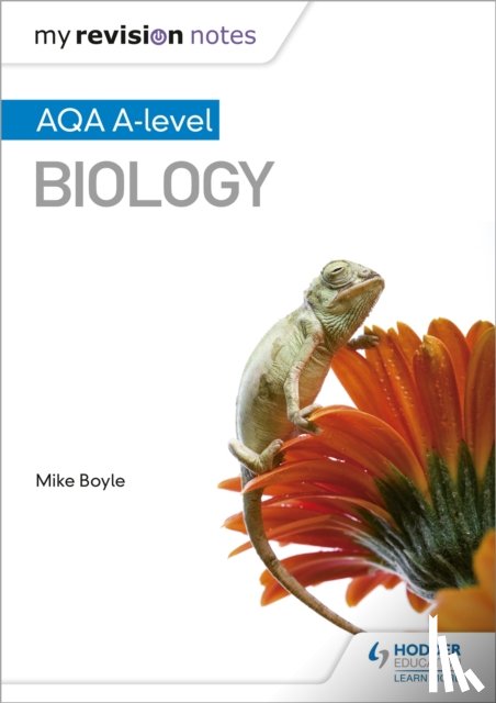 Boyle, Mike - My Revision Notes: AQA A Level Biology