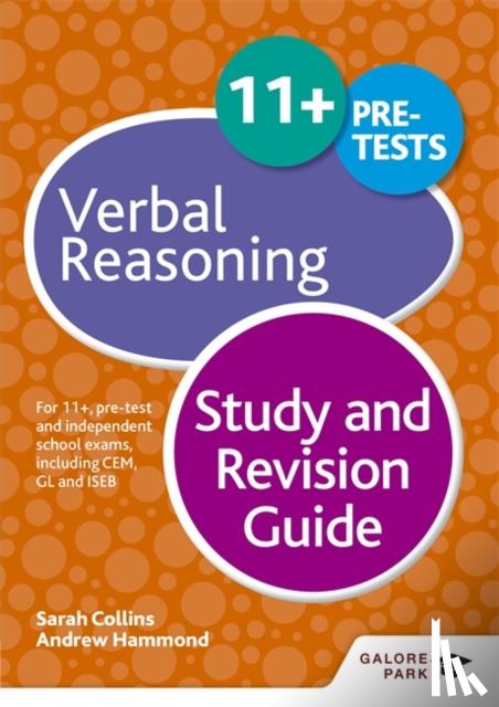 Hammond, Andrew, Collins, Sarah - 11+ Verbal Reasoning Study and Revision Guide