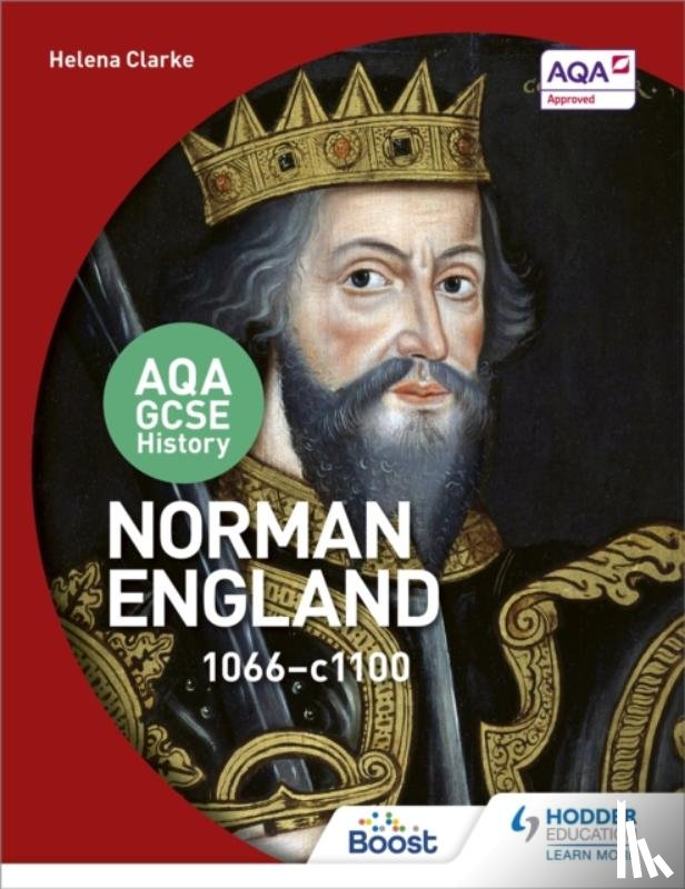 Clarke, Helena - AQA GCSE History: Norman England, 1066-1100