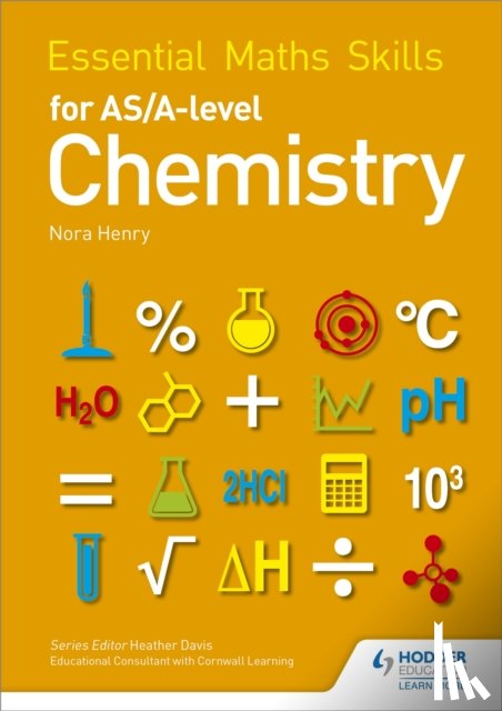 Henry, Nora - Essential Maths Skills for AS/A Level Chemistry