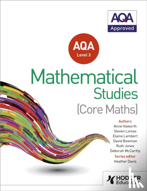 Davis, Heather, Lomax, Steve, Haworth, Anne, Jones, Ruth - AQA Level 3 Certificate in Mathematical Studies