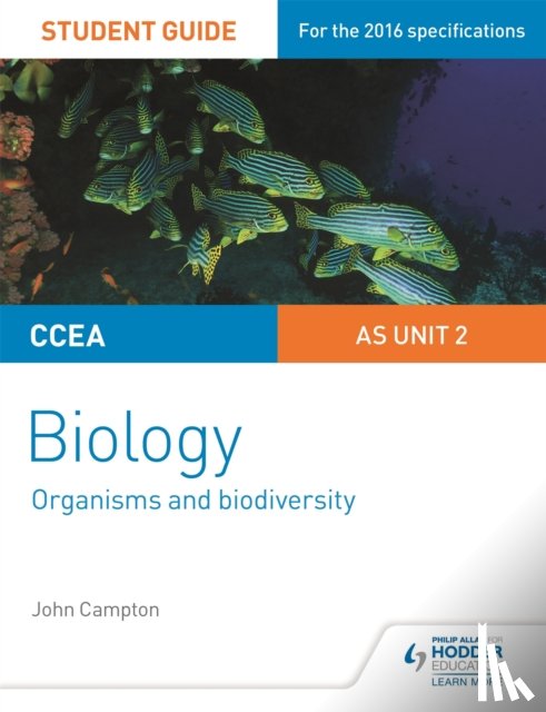 Campton, John - CCEA AS Unit 2 Biology Student Guide: Organisms and Biodiversity