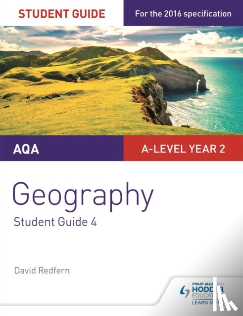 Redfern, David - AQA A-level Geography Student Guide: Geographical Skills and Fieldwork