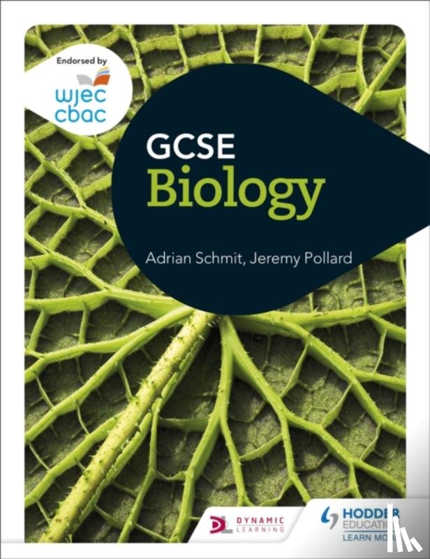 Schmit, Adrian, Pollard, Jeremy - WJEC GCSE Biology
