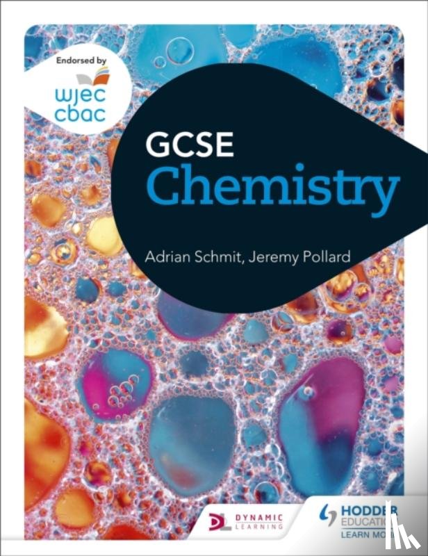 Schmit, Adrian, Pollard, Jeremy - WJEC GCSE Chemistry