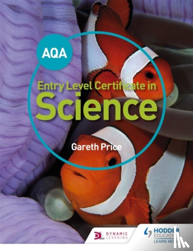 Price, Gareth - AQA Entry Level Certificate in Science Student Book