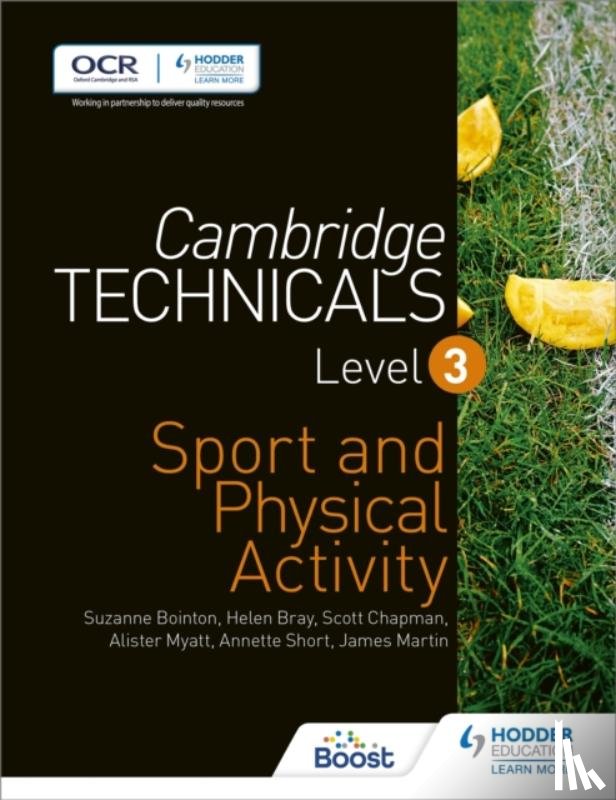 Bray, Helen, Chapman, Scott, Myatt, Alister, Short, Annette - Cambridge Technicals Level 3 Sport and Physical Activity