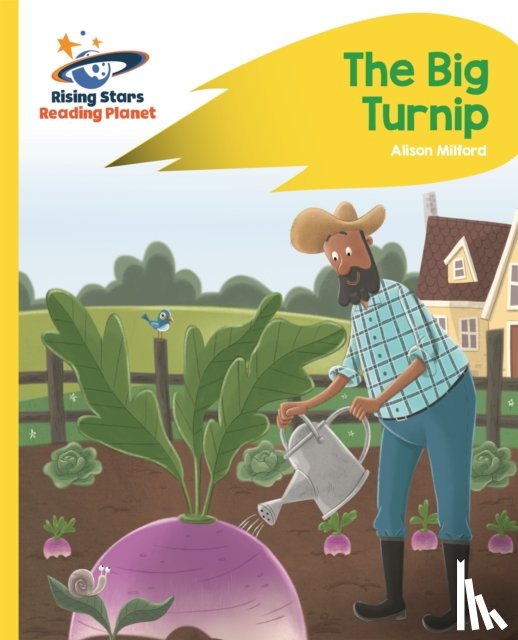 Milford, Alison - Reading Planet - The Big Turnip - Yellow: Rocket Phonics