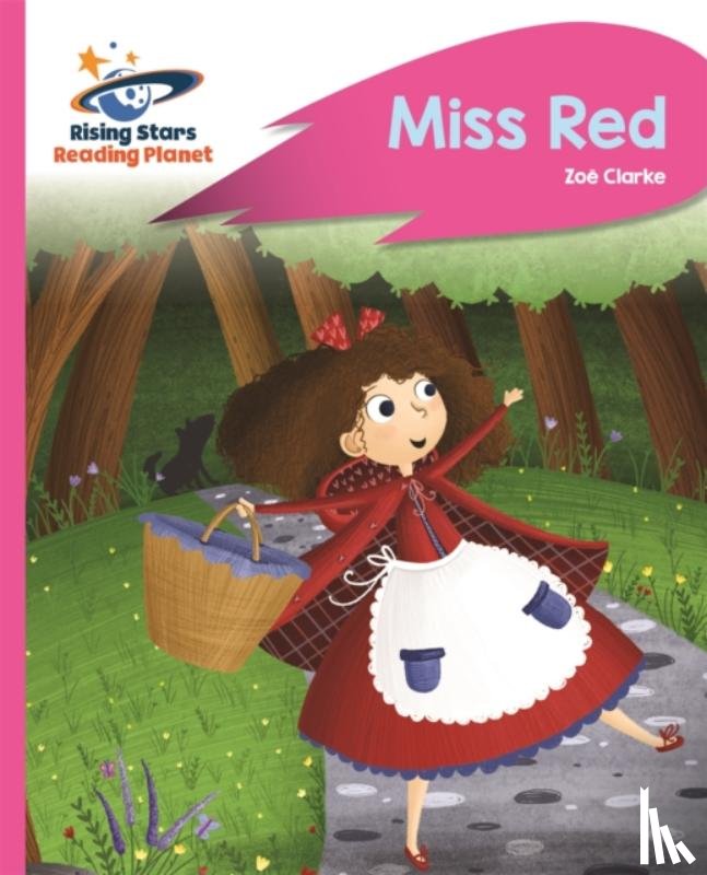 Clarke, Zoe - Reading Planet - Miss Red - Pink B: Rocket Phonics