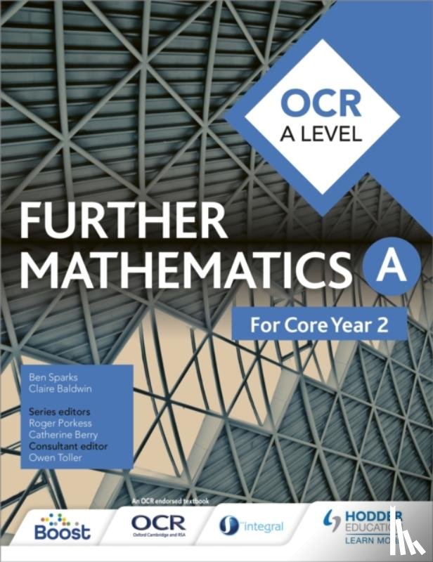 Sparks, Ben, Baldwin, Claire - OCR A Level Further Mathematics Core Year 2