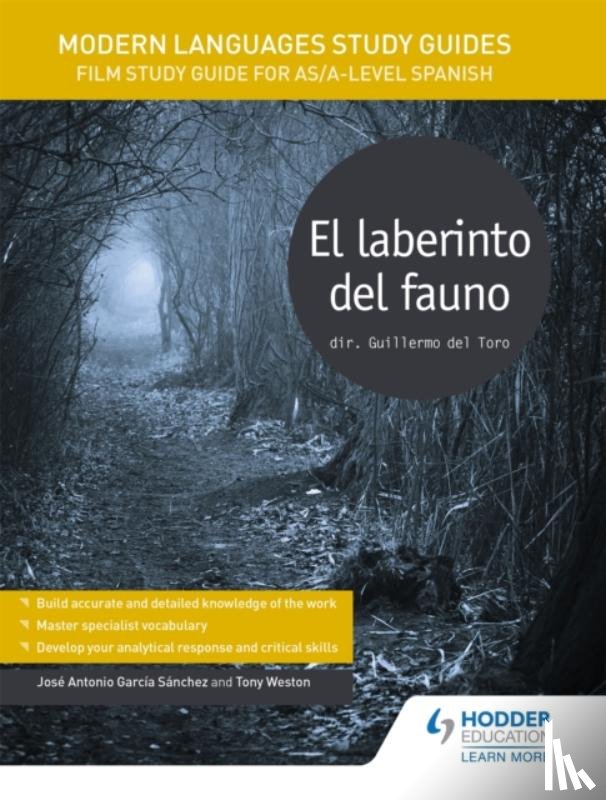 Sanchez, Jose Antonio Garcia, Weston, Tony - Modern Languages Study Guides: El laberinto del fauno