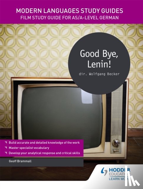 Brammall, Geoff - Modern Languages Study Guides: Good Bye, Lenin!