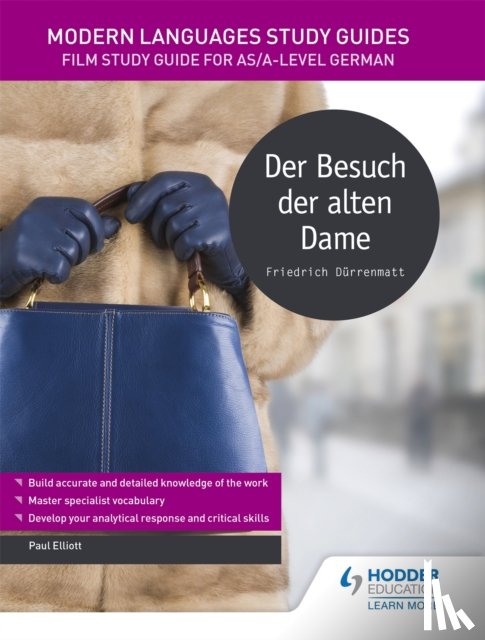 Elliott, Paul - Modern Languages Study Guides: Der Besuch der alten Dame