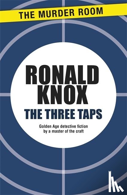 Knox, Ronald - The Three Taps